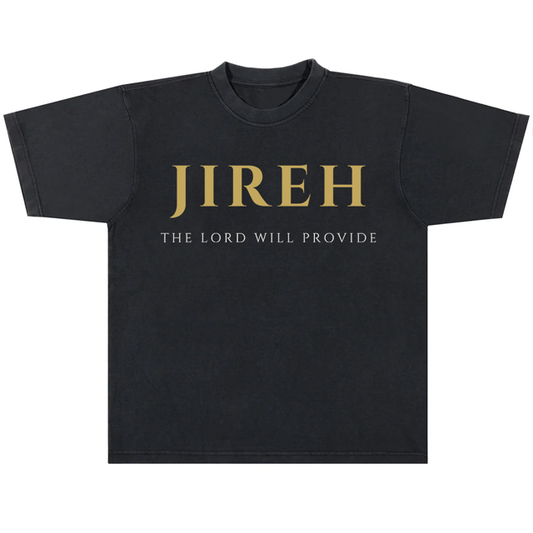 JIREH - The Lord Will Provide.